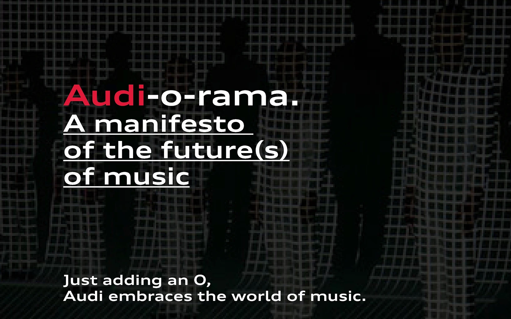 Audi-o-rama — a manifesto of the future(s) of music