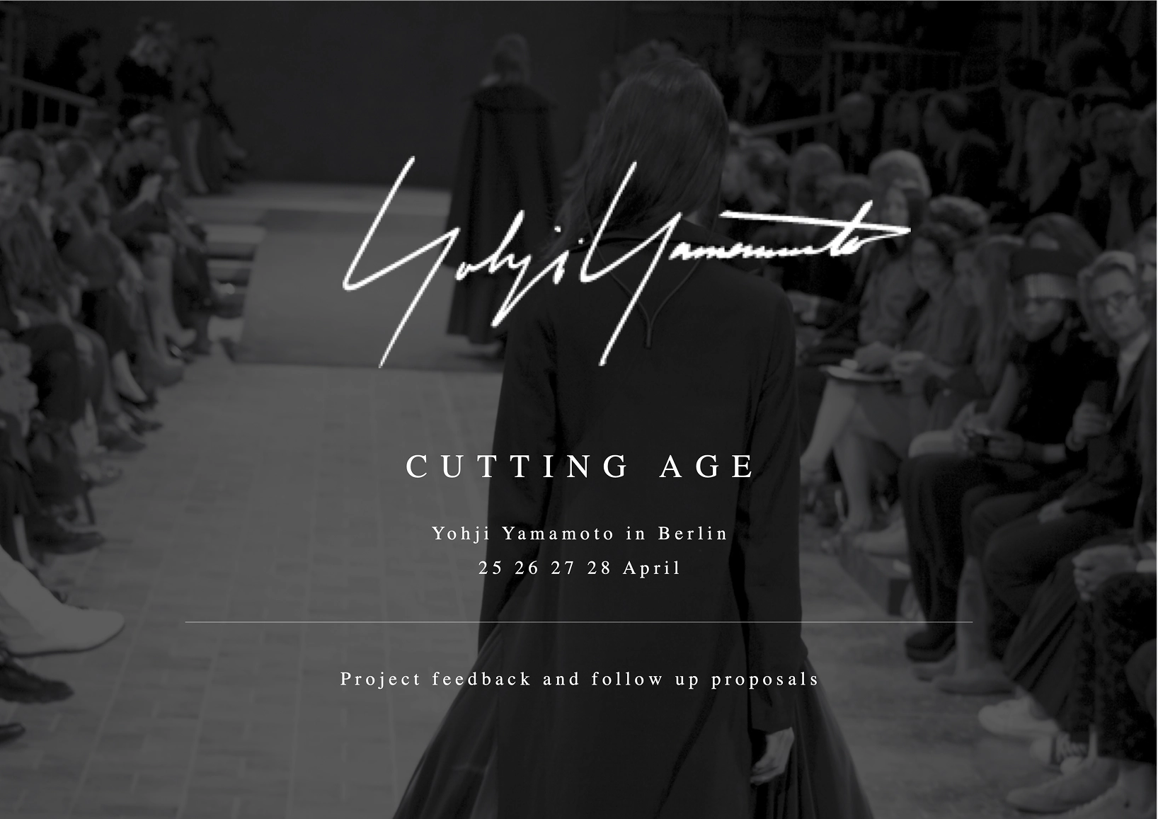 Yohji Yamamoto Cutting Age — fashion show in Berlin